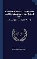 Corundum and Its Occurrence and Distribution in the United States