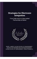 Strategies for Electronic Integration