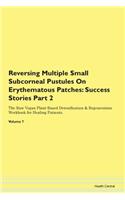 Reversing Multiple Small Subcorneal Pust