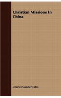 Christian Missions In China