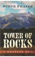 Tower of Rocks: A Western Duo