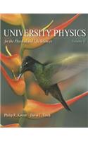University Physics for the Physical and Life Sciences