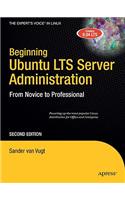 Beginning Ubuntu Lts Server Administration