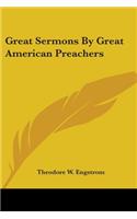 Great Sermons By Great American Preachers