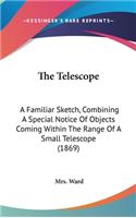 The Telescope