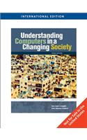Understanding Computers in a Changing Society