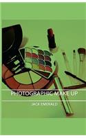 Photographic Make Up