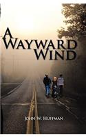 Wayward Wind