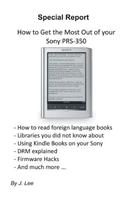 How to Get the Most Out of your Sony PRS-350: (English)