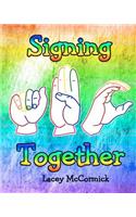 Signing Together