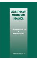 Discretionary Managerial Behavior