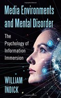 Media Environments and Mental Disorder