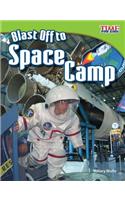 Blast off to Space Camp