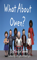 What about Owen?: Volume 1