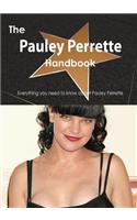 The Pauley Perrette Handbook - Everything You Need to Know about Pauley Perrette
