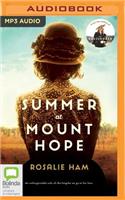 Summer at Mount Hope