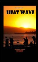 Heat Wave