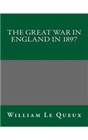 The Great War in England in 1897