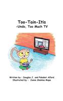 Too-Tain-Itis Trade Version