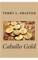 Caballo Gold