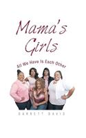 Mama's Girls