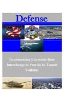 Implementing Electronic Data Interchange to Provide In-Transit Visibility