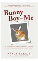Bunny Boy and Me