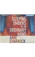 Sleeping Embers of an Ordinary Mind