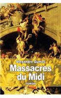 Massacres du Midi: (French)