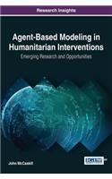 Agent-Based Modeling in Humanitarian Interventions