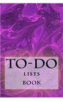 To-Do Lists Book: Stay Organized(24 Turn Your Life Into a Book)