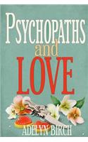 Psychopaths and Love