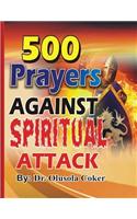 500 Prayers against spiritual attack