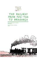 Railway from Foz-Tua to Braganca