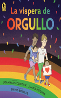 La víspera de Orgullo