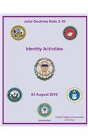 Joint Doctrine Note 2-16 Identity Activities 03 August 2016: (English)