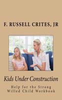 Kids Under Construction