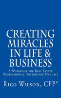 Creating Miracles in Life & Business