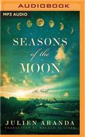 Seasons of the Moon