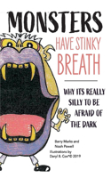 Monsters Have Stinky Breath