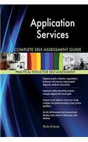 Application Services Complete Self-Assessment Guide