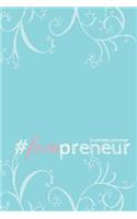 #fempreneur Business Planner (Aqua): A 6-Month #biz Planner for the #girlboss