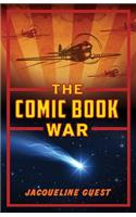 The Comic Book War
