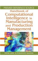 Handbook of Computational Intelligence in Manufacturing and Production Management