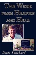 The Week from Heaven and Hell