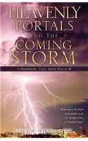 Heavenly Portals and The Coming Storm