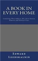 A Book in Every Home Containing Three Subjects: Ed's Sweet Sixteen, Domestic and Political Views