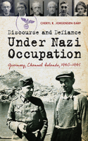 Discourse and Defiance under Nazi Occupation