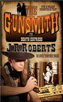 Death Express: (79 Gunsmith)