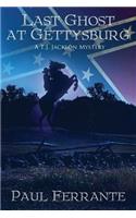 Last Ghost at Gettysburg